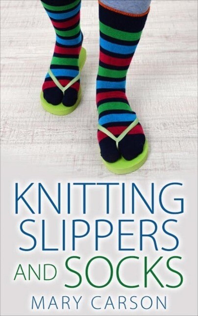 Knitting Slippers and Socks