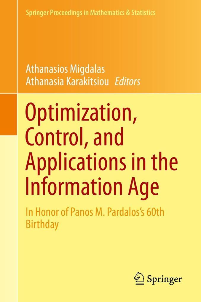 Optimization Control and Applications in the Information Age