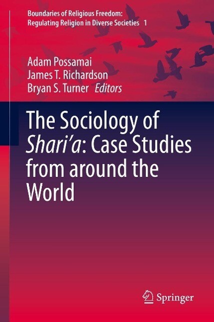 The Sociology of Shari‘a: Case Studies from around the World