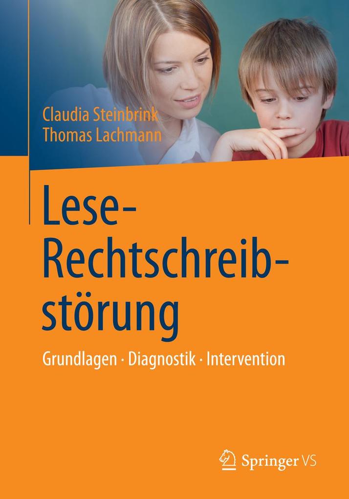 Lese-Rechtschreibstörung - Claudia Steinbrink/ Thomas Lachmann