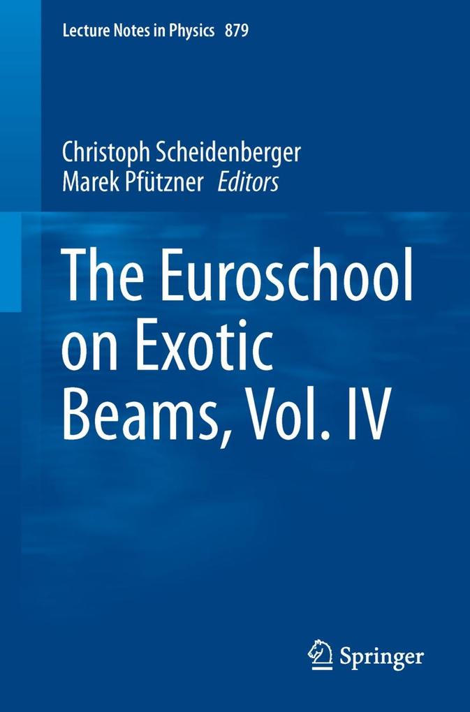 The Euroschool on Exotic Beams Vol. IV