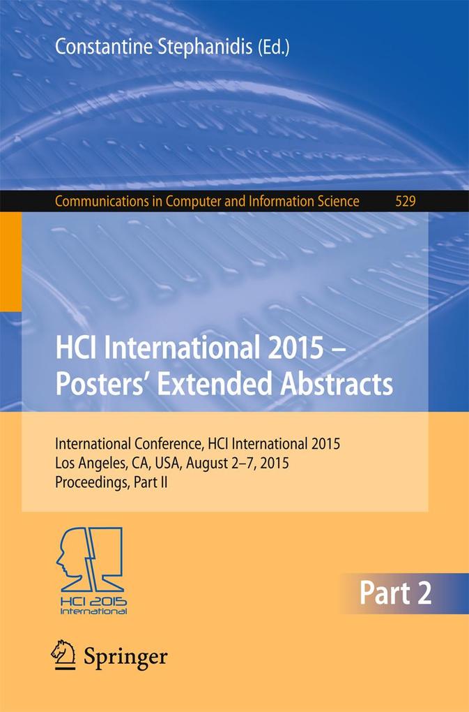 HCI International 2015 - Posters‘ Extended Abstracts