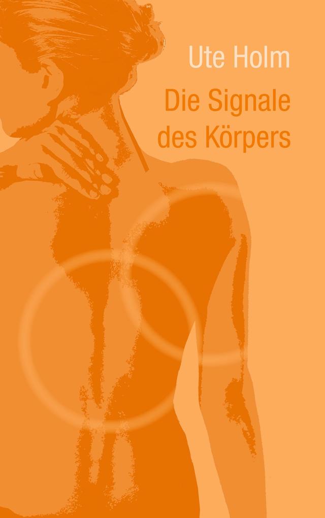 Die Signale des Körpers