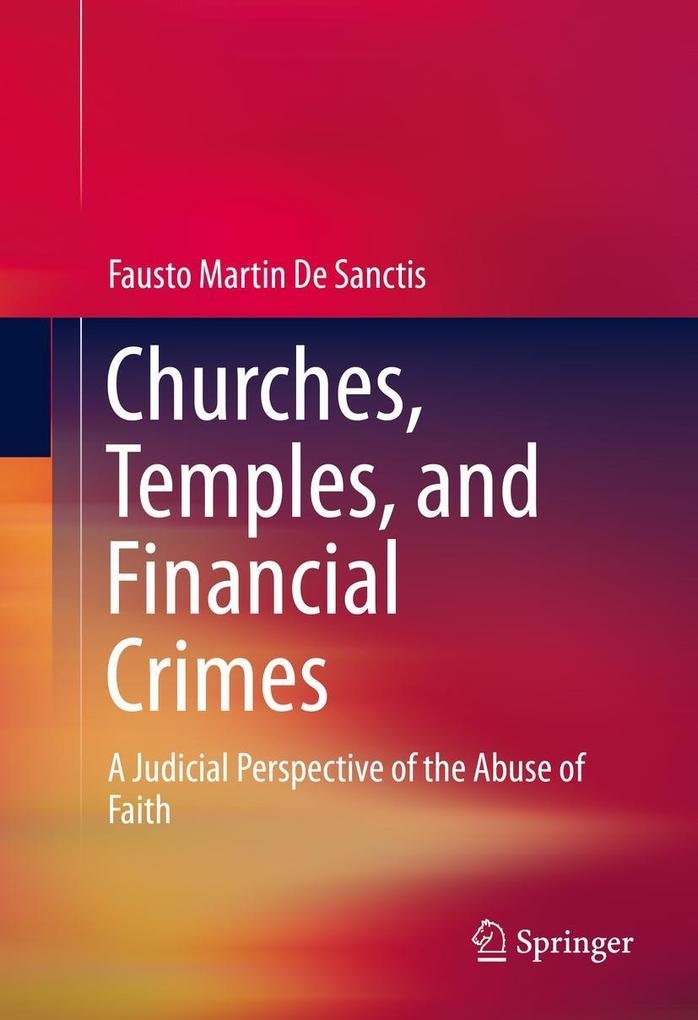 Churches Temples and Financial Crimes