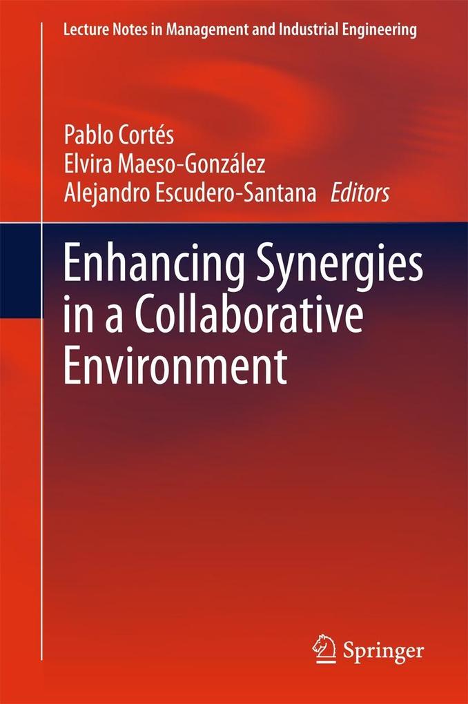 Enhancing Synergies in a Collaborative Environment