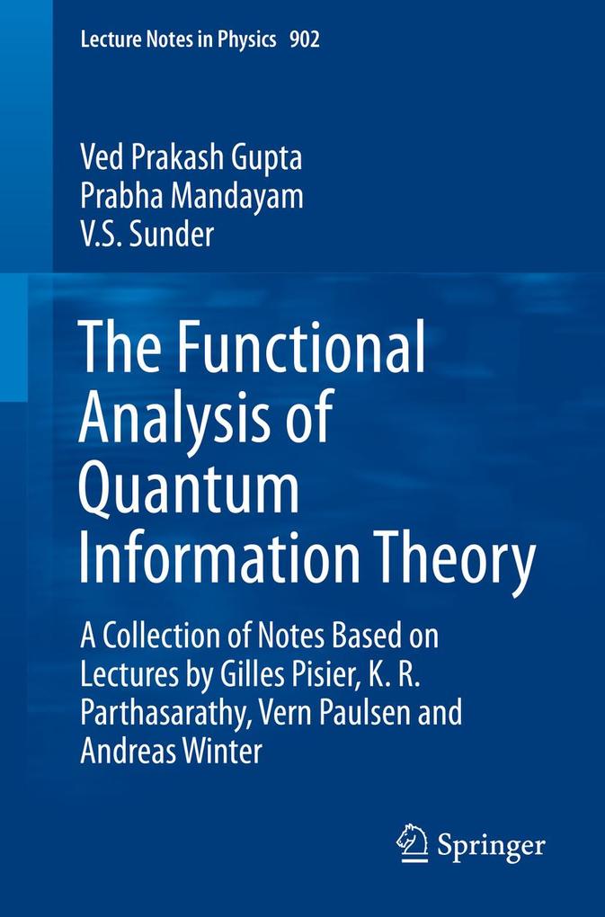 The Functional Analysis of Quantum Information Theory