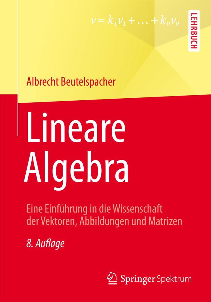 Lineare Algebra - Albrecht Beutelspacher