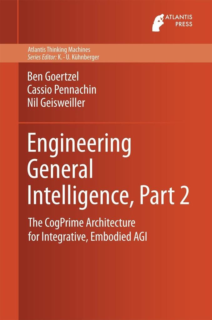 Engineering General Intelligence Part 2