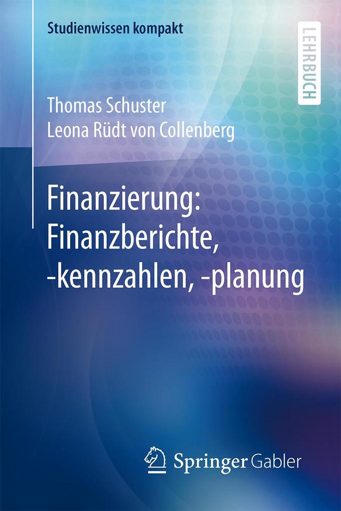 Finanzierung: Finanzberichte -kennzahlen -planung