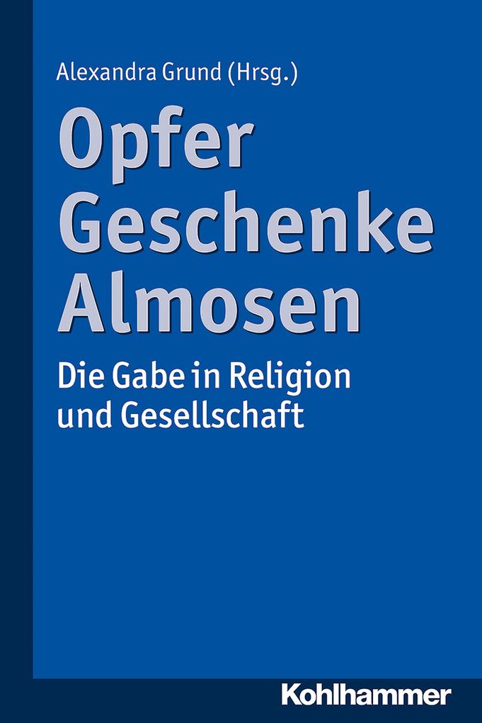 Opfer Geschenke Almosen