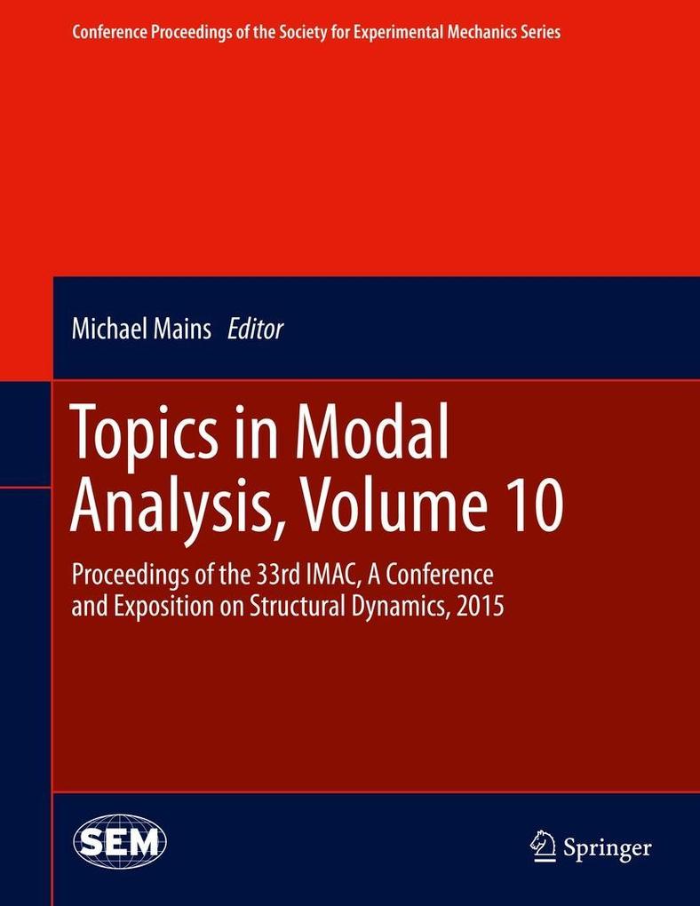 Topics in Modal Analysis Volume 10