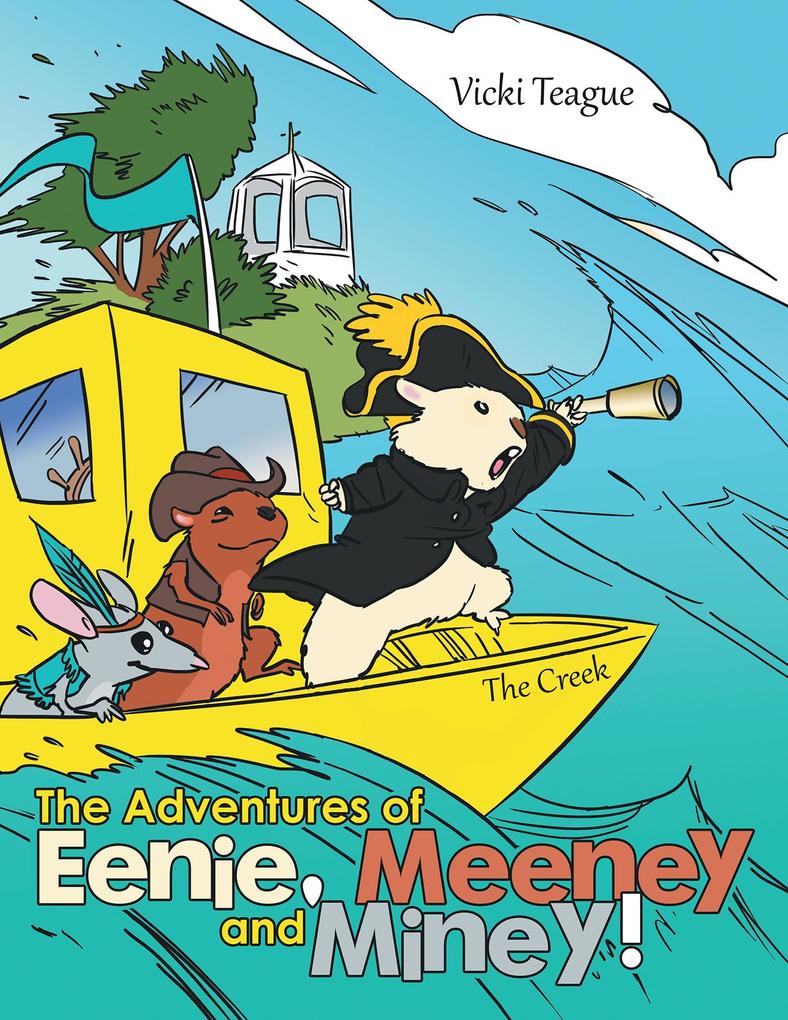 The Adventures of Eenie Meeney and Miney!