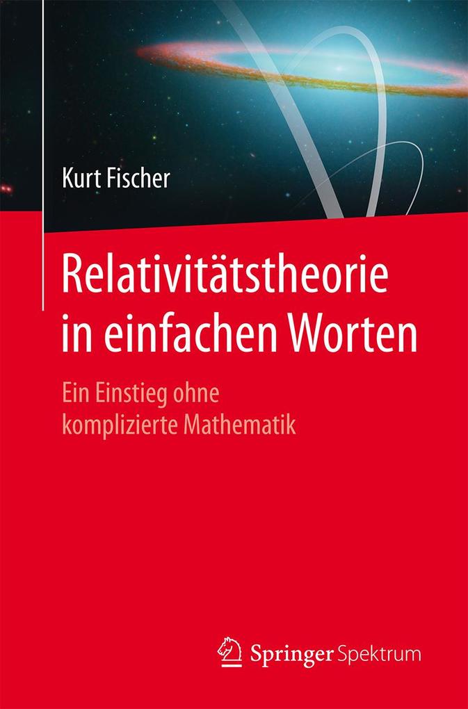 Springer Berlin Heidelberg Relativitätstheorie In Einfachen Worten