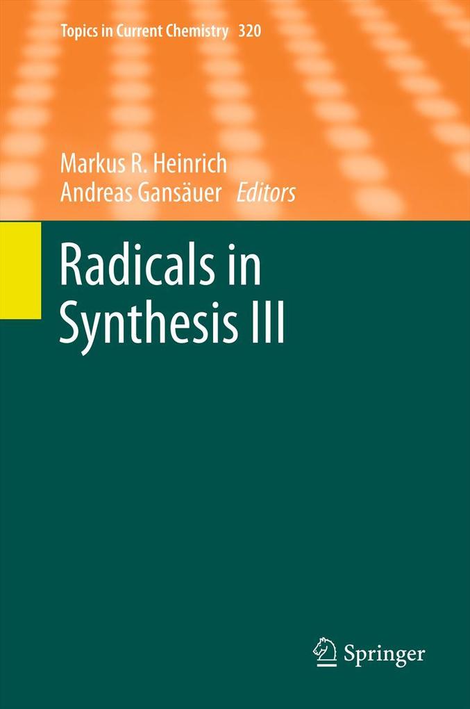 Radicals in Synthesis III