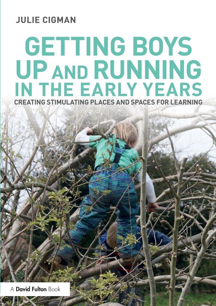 Getting Boys Up and Running in the Early Years