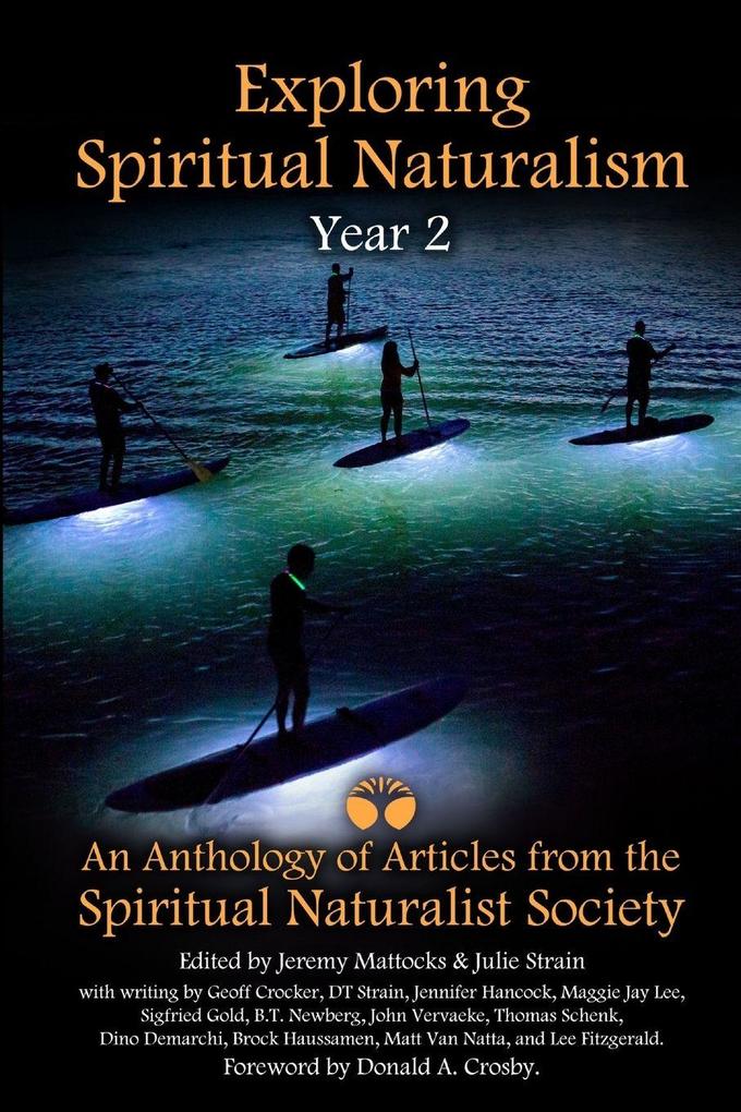 Exploring Spiritual Naturalism Year 2