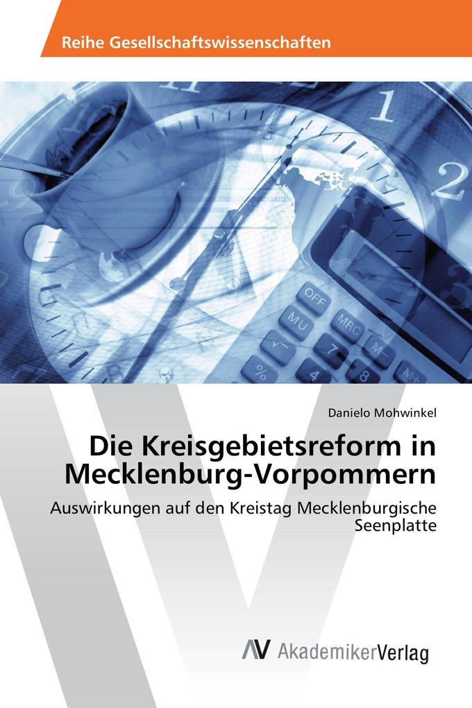 Die Kreisgebietsreform in Mecklenburg-Vorpommern