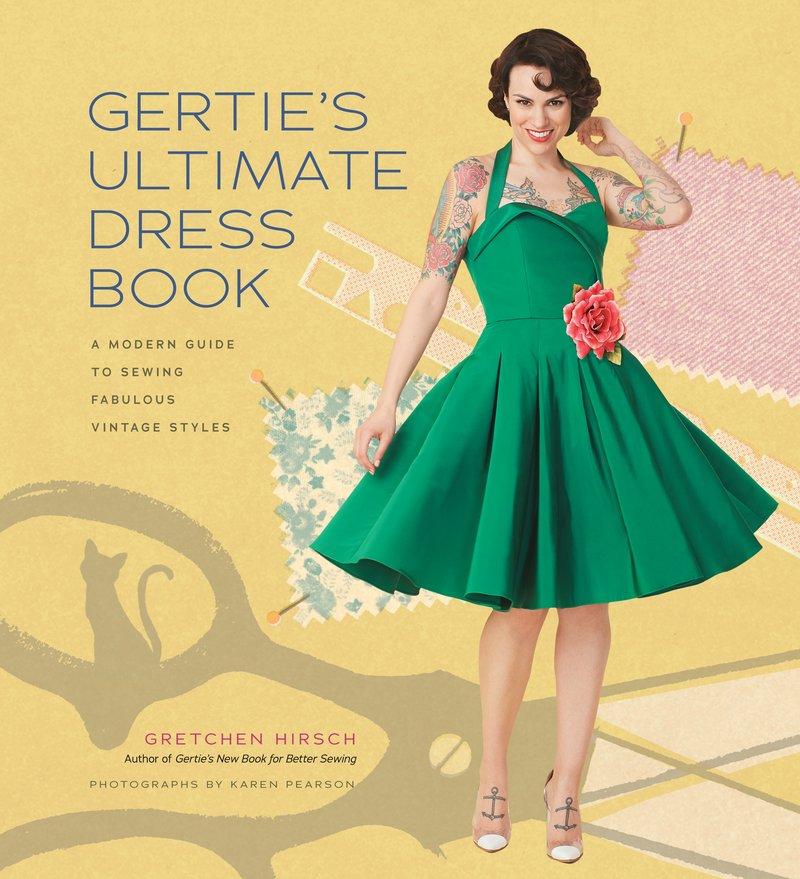 Abrams & Chronicle Books Gertie's Ultimate Dress Book