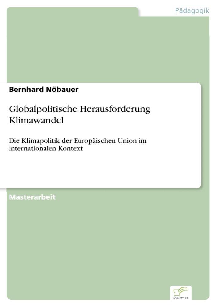 Globalpolitische Herausforderung Klimawandel