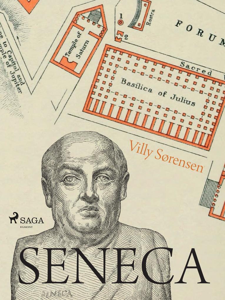 Seneca - Ein Humanist an Neros Hof - Sorensen Villy Sorensen
