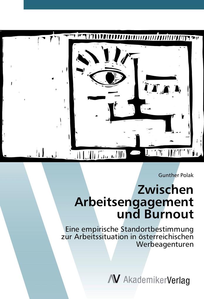 Zwischen Arbeitsengagement und Burnout