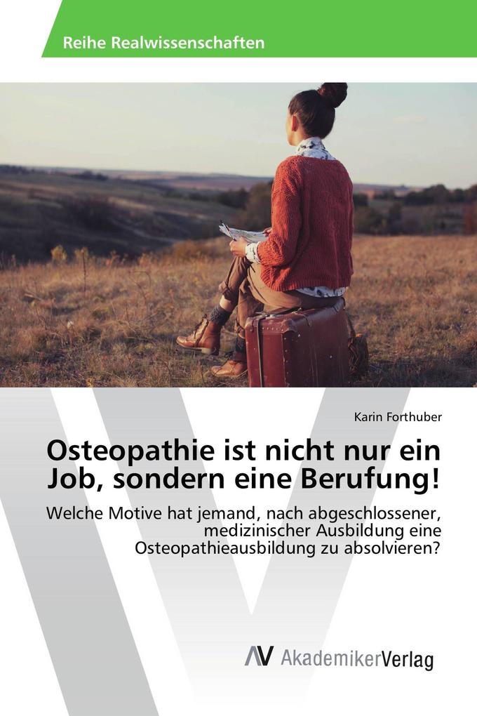 Osteopathie ist nicht nur ein Job sondern eine Berufung!