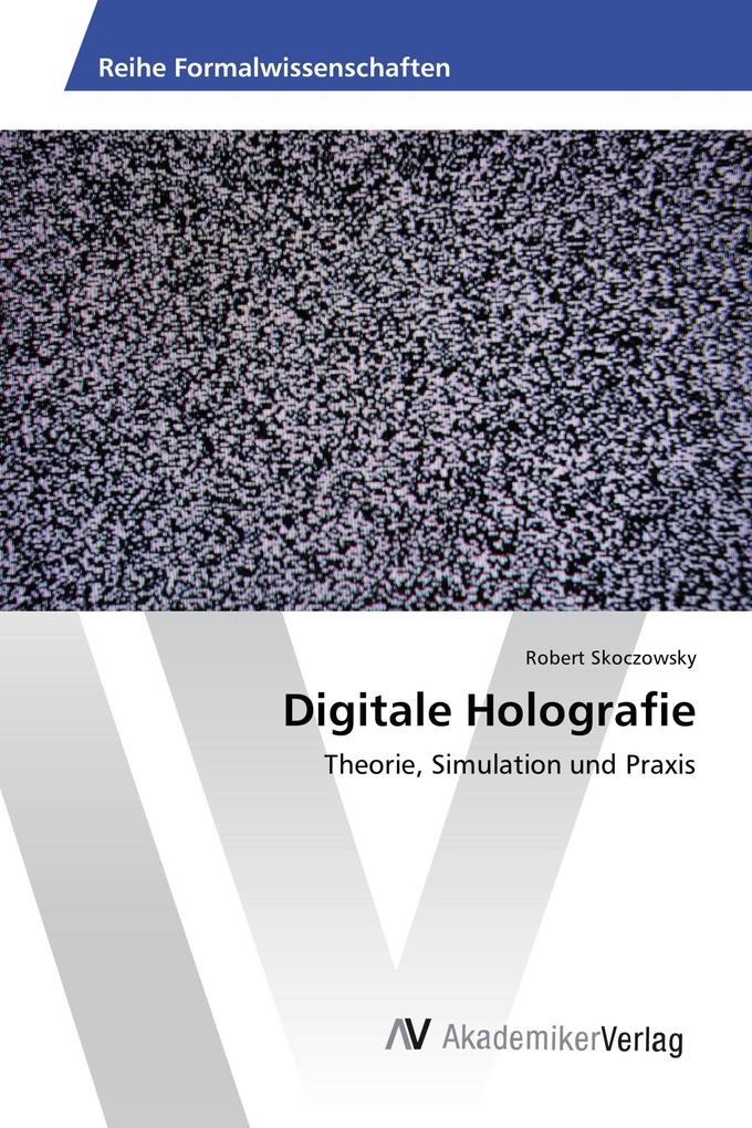 Digitale Holografie
