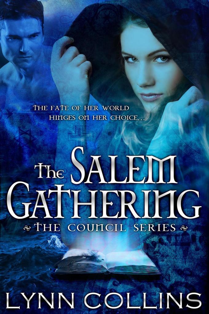 The Salem Gathering (The Council Series #3)