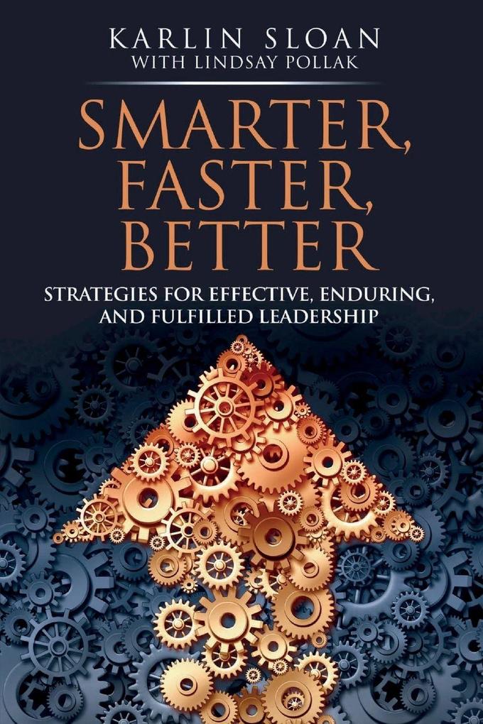 Smarter Faster Better