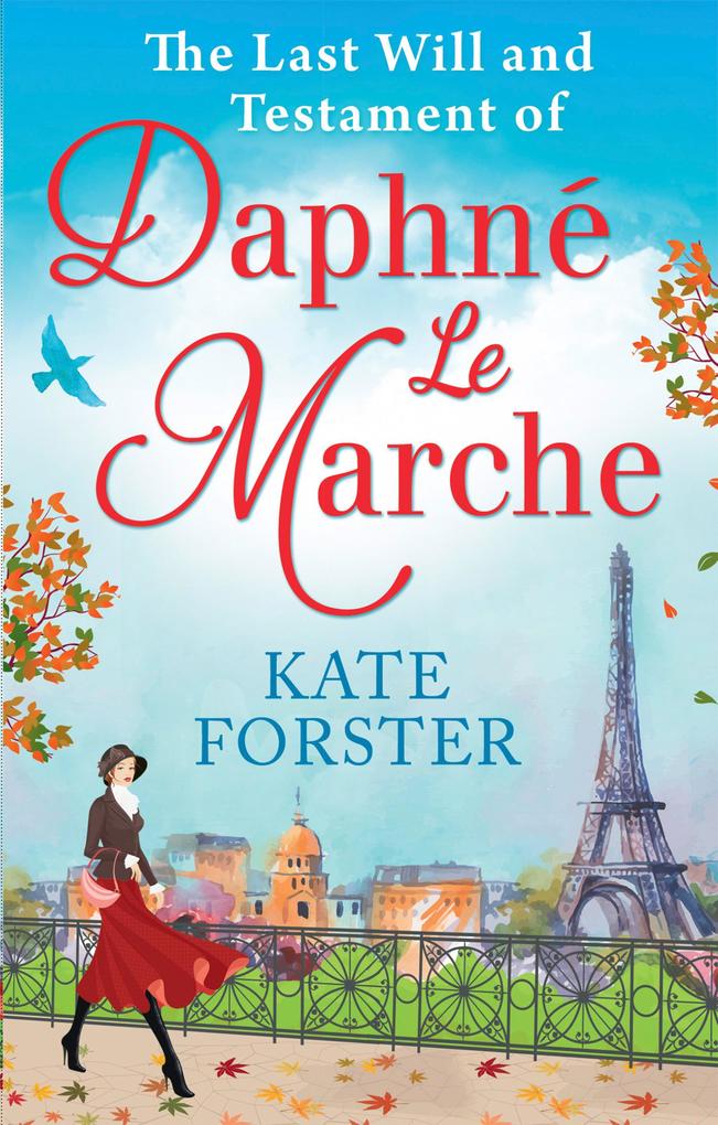 The Last Will And Testament Of Daphné Le Marche