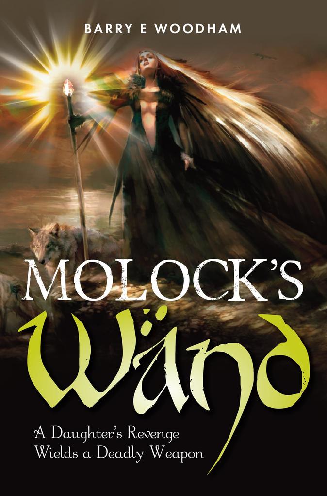 Molock's Wand (The Rift Chronicles)