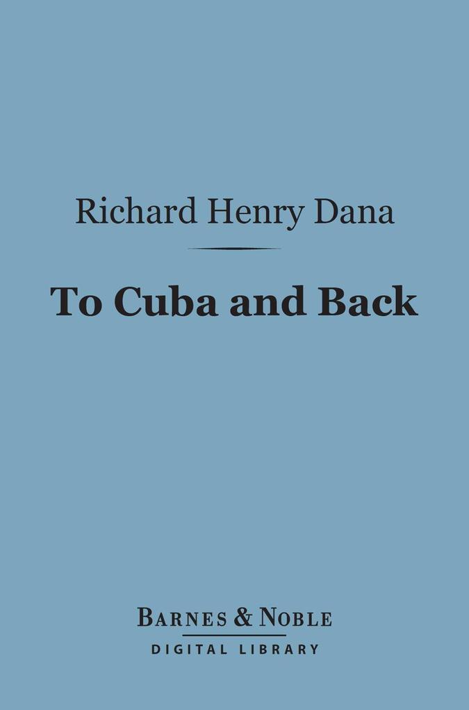 To Cuba and Back (Barnes & Noble Digital Library)