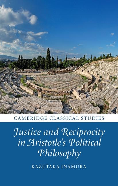 Justice and Reciprocity in Aristotle‘s Political Philosophy