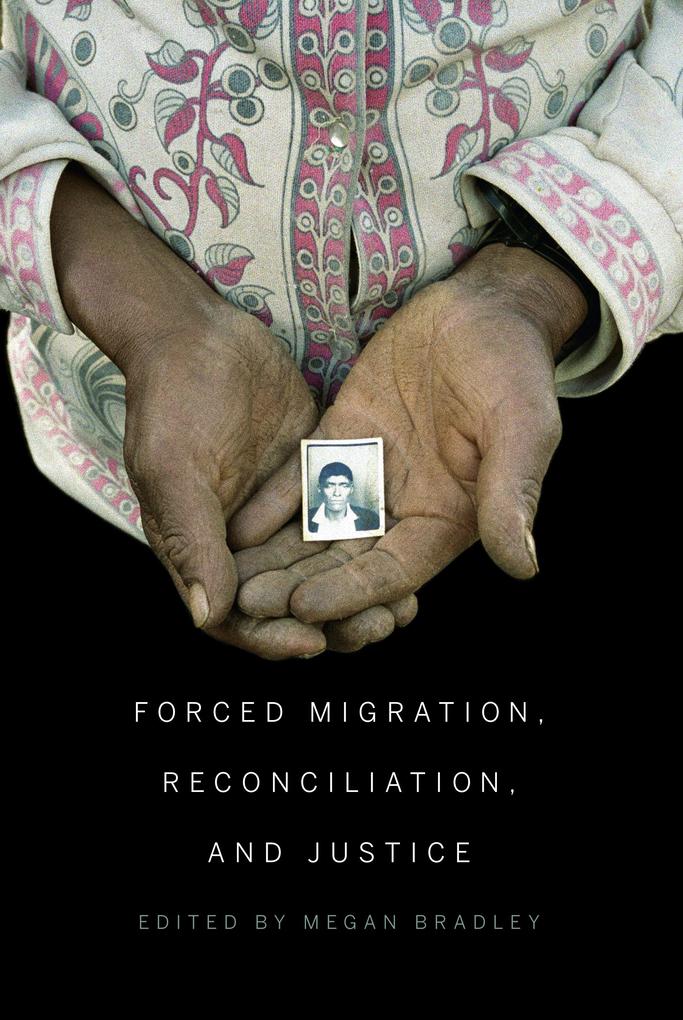 Forced Migration Reconciliation and Justice