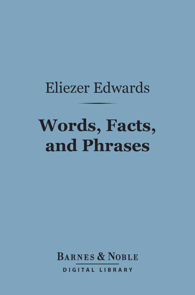 Words Facts and Phrases (Barnes & Noble Digital Library)