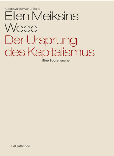 Der Ursprung des Kapitalismus - Ellen Meiksins Wood