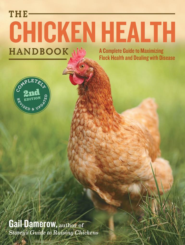 The Chicken Health Handbook 2nd Edition