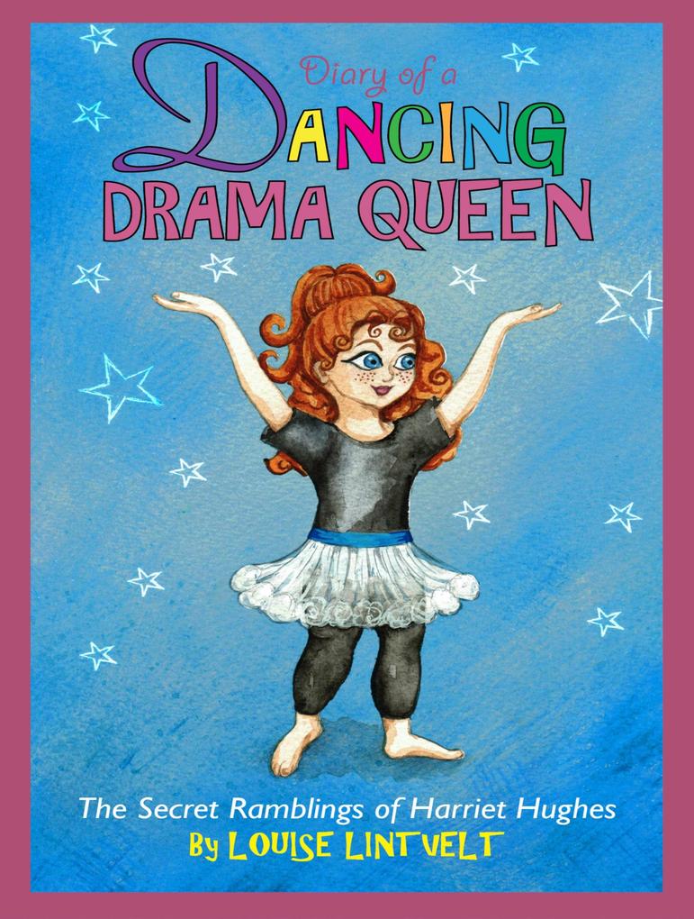 Diary of a Dancing Drama Queen