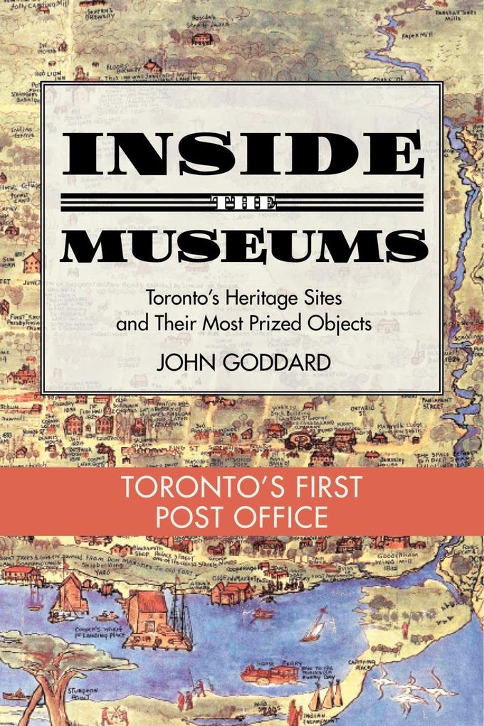 Inside the Museum - Toronto‘s First Post Office