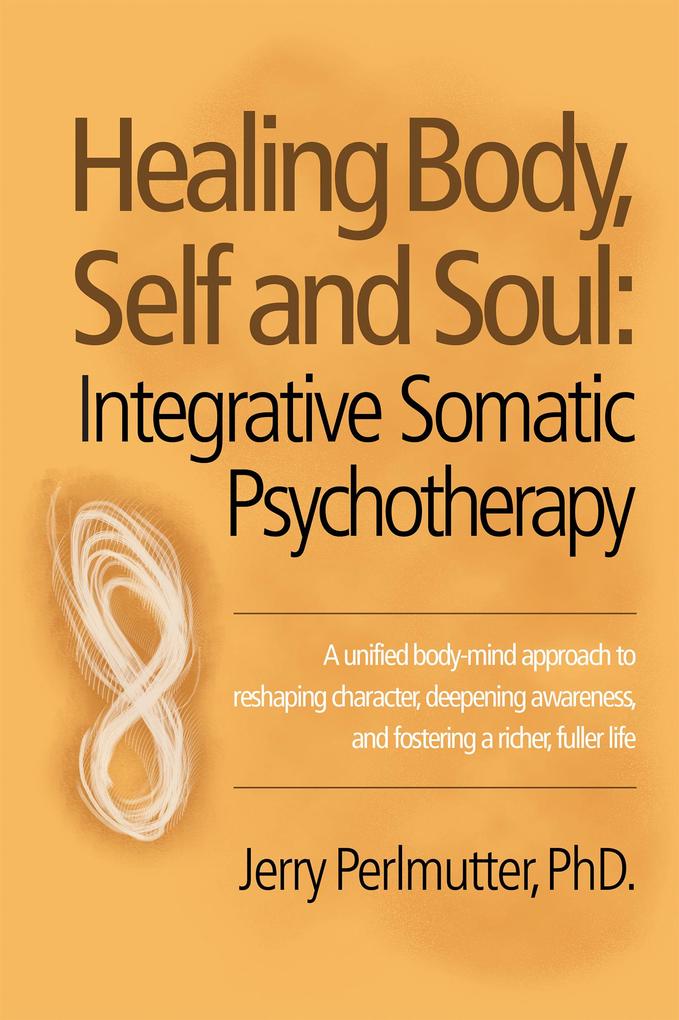 Healing Body Self and Soul