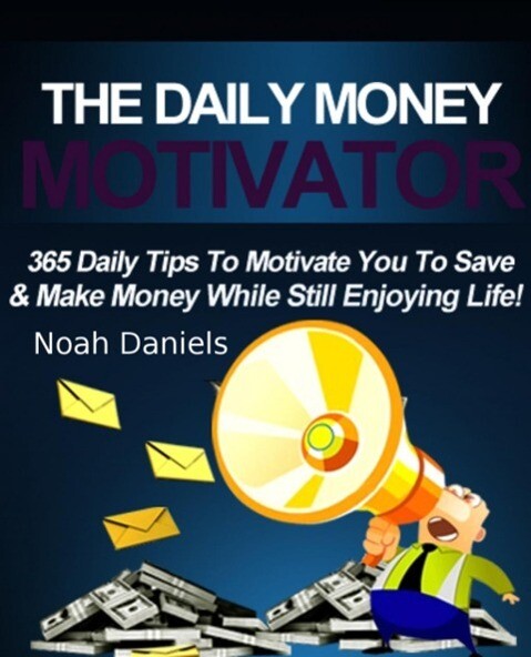 The Daily Money Motivator