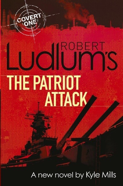 Robert Ludlum‘s The Patriot Attack
