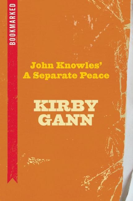 John Knowles‘ A Separate Peace: Bookmarked
