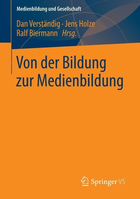 Springer Fachmedien Wiesbaden Von Der Bildung Zur Medienbildung