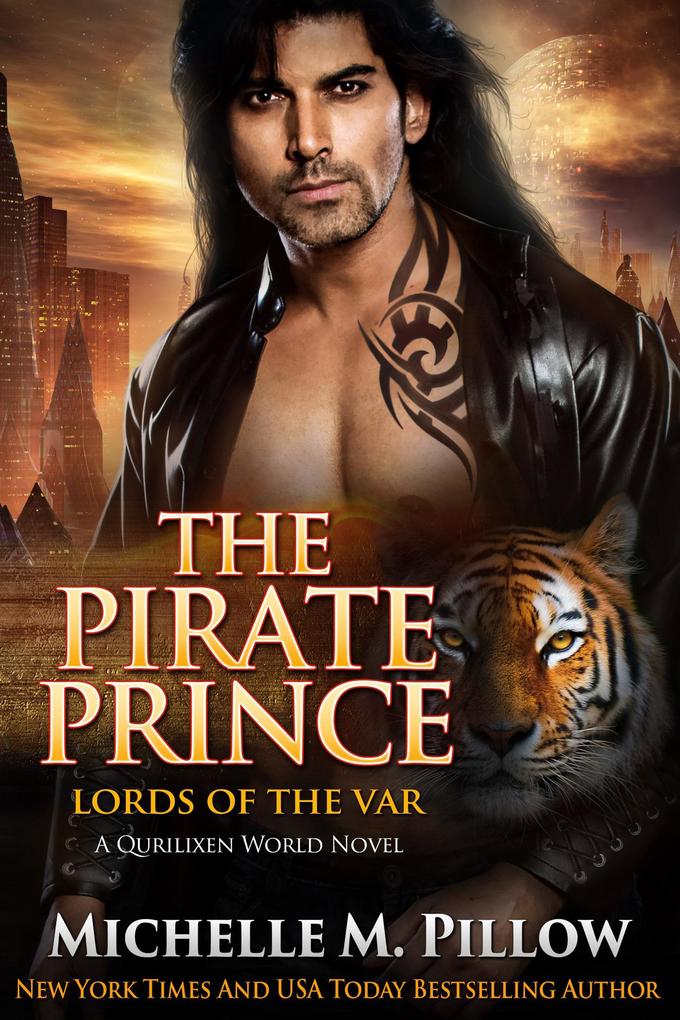 The Pirate Prince: A Qurilixen World Novel (Lords of the Var #5)