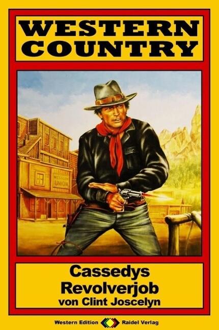 WESTERN COUNTRY 101: Cassedys Revolverjob