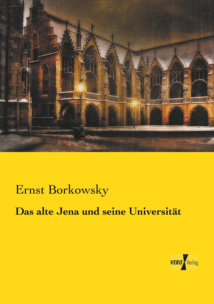 Das alte Jena und seine Universität