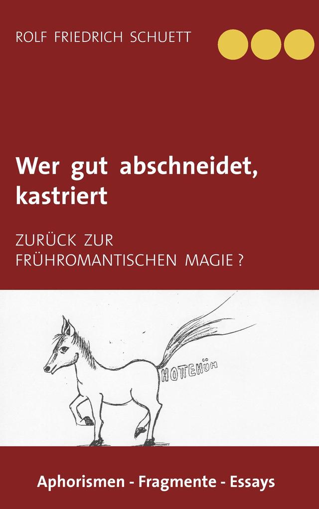 Wer gut abschneidet kastriert