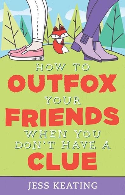 How to Outfox Your Friends When You Don‘t Have a Clue