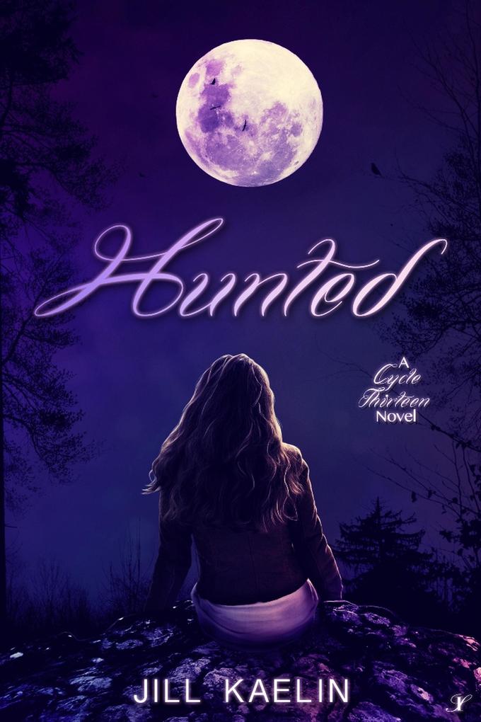 Hunted (A Cycle Thirteen Novel #1)